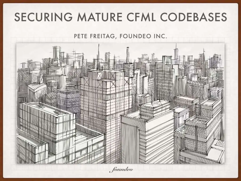 Securing Mature CFML Codebases pdf 1024x768