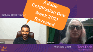 Adobe ColdFusion Dev Week 2021 Revealed with Kishore Balakrishnan