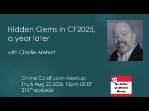 ColdFusion 2025 insights with Charlie Arehart for SEO and development.